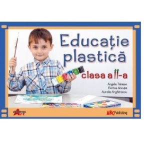 Educatie plastica - clasa a II-a