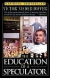 The Education of a Speculator (Paperback)