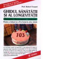 Ghidul sanatatii si al longevitatii