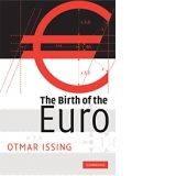 The Birth of the Euro
