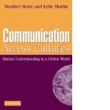 Communication Across Cultures - Mutual Understanding in a Global World