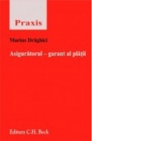 Asiguratorul - garant al platii