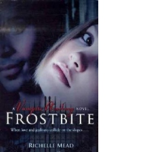 FROSTBITE (VAMPIRE ACADEMY)