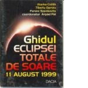 Ghidul eclipsei totale de soare 11 august 1999