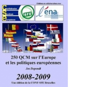 250 qcm sur l Europe et les politiques europeennes - edition 2008-2009