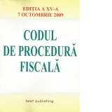 Codul de procedura fiscala - editia a XV-a - actualizat la 7 octombrie 2009