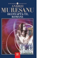 Desteapta-te romane