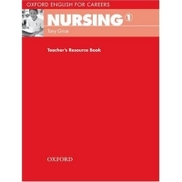 Oxford English for Careers Nursing 1 Teacher's Resource Book