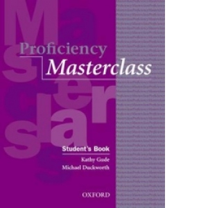 Proficiency Masterclass, New Edition Advanced Student s Book