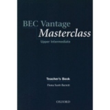 BEC Vantage Masterclass - Upper Intermediate - Teacher s Book