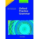 Oxford Practice Grammar Intermediate Without key