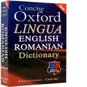 Concise Oxford Lingua English - Romanian Dictionary