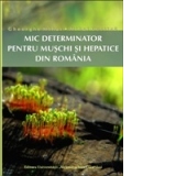 Mic determinator pentru muschi si hepatice din Romania