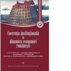 Coerenta institutionala in dinamica economiei romanesti