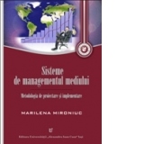 Sisteme de managementul mediului - metodologia de proiectare si implementare