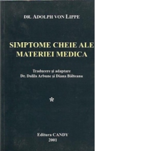 Simptome cheie ale materiei medica - Volumul I, A-K