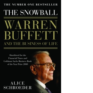 Snowball: Warren Buffett and the Business of Life