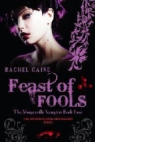 Feast of fools (Morganville Vampires)