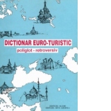 Dictionar euroturistic - poliglot retroversiv in 15 limbi