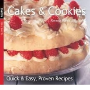 CAKES & COOKIES: QUICK AND EASY