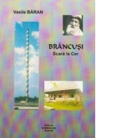 Brancusi - Scara la cer