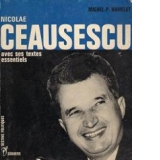 Nicolae Ceausescu avec ses textes essentiels