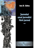 Jurnalul unui jurnalist fara jurnal (volumul 2)