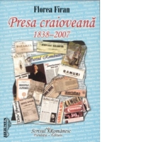 Presa craioveana 1838-2007