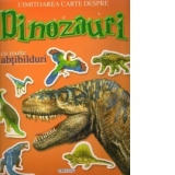 Uimitoarea carte despre dinozauri cu multe abtibilduri