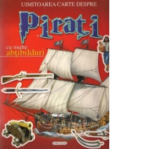 Uimitoarea carte despre pirati cu multe abtibilduri