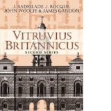 VITRUVIUS BRITANNICUS: SECOND SERIES