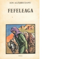 Fefeleaga (povestiri si nuvele)