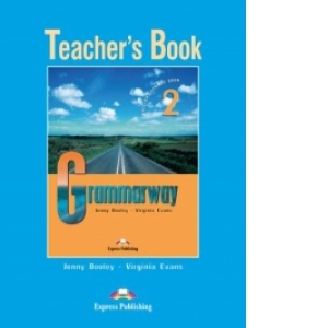 Grammarway 2 - English Grammar Book - Teacher s Book