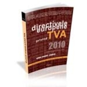 Directivele Europene privind TVA (editie romana-engleza)