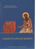 Euharistie, Episcop, Biserica