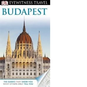 BUDAPEST (DK EYEWITNESS TRAVEL GUIDE)
