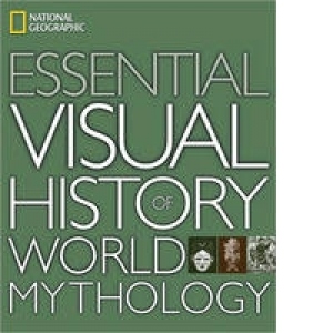 ESSENTIAL VISUAL HISTORY OF WORLD MYTHOLOGY
