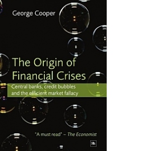 THE ORIGIN OF FINANCIAL CRISES