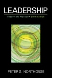 LEADERSHIP: THEORY AND PRACTICE