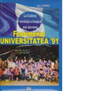 Fenomenul Universitatea Craiova '91. La Craiova, revolutia a inceput mai devreme