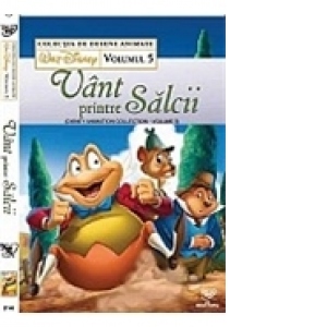 Colectia desene animate Disney Vol. 5- Vant printre salcii