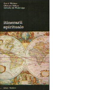 Itinerarii spirituale - Ispita Occidentului. Cartea ceaiului. Englez, francez, spaniol