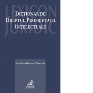 Dictionar de dreptul proprietatii intelectuale
