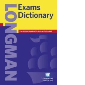 LONGMAN Exams Dictionary - for Upper Intermediate-Advanced Learners [Paper Edition + CD-ROM]