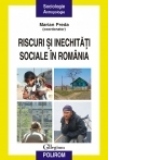 Riscuri si inechitati sociale in Romania. Raportul Comisiei Prezidentiale pentru Analiza Riscurilor Sociale si Demografice