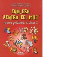 Engleza pentru cei mici, volumul 2 (pentru gradinita si clasa I)