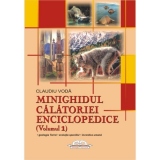 Minighidul calatoriei enciclopedice, volumul 1