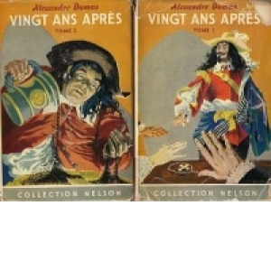 Vingt Ans Apres, Tome 1 et 2 (COLLECTION NELSON}