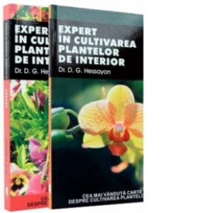Pachet Expert in cultivare (Expert in cultivarea plantelor vol.1;Expert in cultivarea plantelor vol.2)