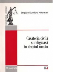Casatoria civila si religioasa in dreptul roman